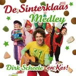 Tải nhạc Sinterklaas Kapoentje / Sinterklaasje Bonne Bonne Bonne / Hop Hop Hop, Paardje In Galop / Hij Komt, Hij Komt / Piet Ging Uit Fietsen / Jingle Bells / Hoor De Wind Waait Door De Bomen (De Sinterklaas Medley) nhanh nhất về máy