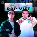 Nghe nhạc Đây Là Rap Việt - V.A