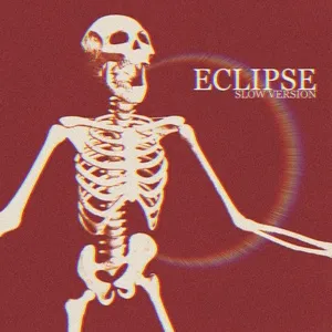 Nghe nhạc Eclipse (Slow Version) - STXRZ