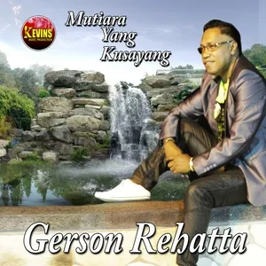 Mutiara Yang Ku sayang - Gerson Rehatta