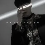 Tải nhạc Understand (Single) online miễn phí