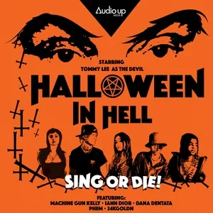 Machine Gun Kelly & Audio Up Presents Music from: Halloween In Hell (Part 1) - Halloween In Hell