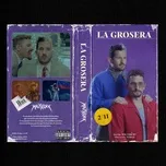 Nghe nhạc Mp3 La Grosera trực tuyến miễn phí