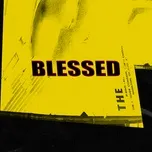 Tải nhạc hot Blessed (Single) Mp3 miễn phí về máy