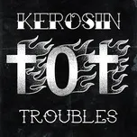 Download nhạc hot 101 Troubles Mp3 trực tuyến