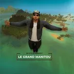 Ca nhạc Le grand manitou - Mister Ramsy