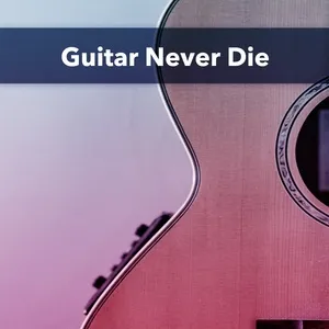 Guitar Never Die - V.A