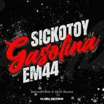 Nghe nhạc Gasolina (Adrian Funk, OLiX Remix) (Single) - Sickotoy, EM44