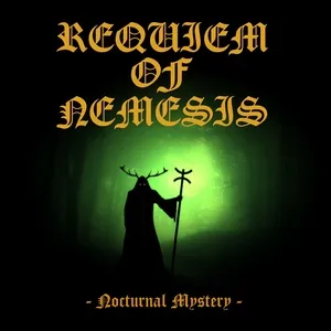 Nocturnal mystery - Requiem of Nemesis