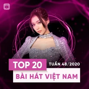 Bảng Xếp Hạng Bài Hát Việt Nam Tuần 48/2020 - V.A
