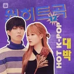 Nghe nhạc hay Nhạc Hàn Quốc Hot Tháng 12/2020