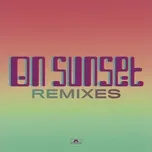 Tải nhạc Zing On Sunset (Remixes) online