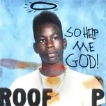 So Help Me God! - 2 Chainz