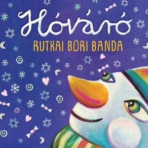 Hóváró - Rutkai Bori Banda