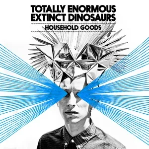 Household Goods - Totally Enormous Extinct Dinosaurs