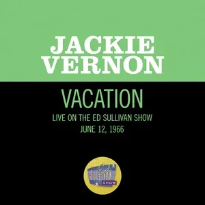 Vacation (Live On The Ed Sullivan Show, June 12, 1966) - Jackie Vernon