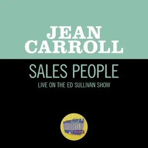 Sales People (Live On The Ed Sullivan Show, January 17, 1960) - Jean Carroll