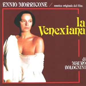La venexiana (Original Motion Picture Soundtrack) - Ennio Morricone