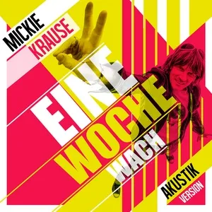 Eine Woche wach (Akustik Version) - Mickie Krause