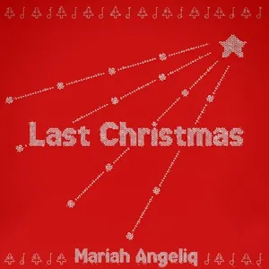 Last Christmas - Mariah Angeliq