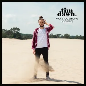 Prove You Wrong (Acoustic) - Tim Dawn