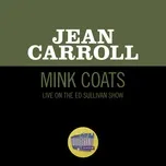 Tải nhạc Mink Coats (Live On The Ed Sullivan Show, December 27, 1964) miễn phí về máy
