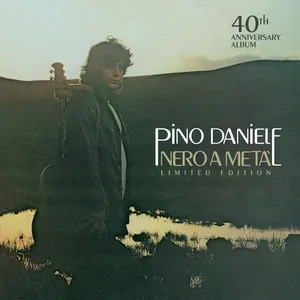 Nero A Metà (40° Anniversario) - Pino Daniele