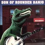 Tải nhạc Son Of Rounder Banjo Mp3 về máy