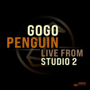 Live from Studio 2 - GoGo Penguin