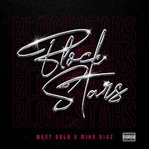 Block Stars - West Gold, Mike Diaz