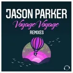 Tải nhạc hot Voyage Voyage (Remixes) Mp3 miễn phí về điện thoại