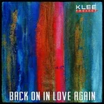 Tải nhạc Back on In Love Again Mp3 - NgheNhac123.Com