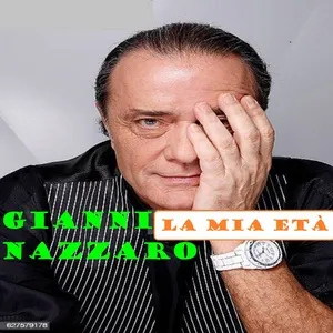 La mia eta' (Singolo) - Gianni Nazzaro
