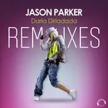 Tải nhạc Mp3 Darla Dirladada (The Remixes)