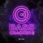 Tải nhạc Zing Bass Cracker 2 online