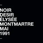 Nghe và tải nhạc Mp3 À l'Élysée Montmartre (Live)