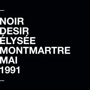 À l'Élysée Montmartre (Live) - Noir Désir