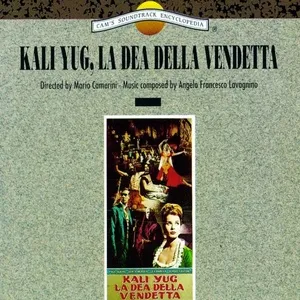 Kali Yug, la dea della vendetta (Original Motion Picture Soundtrack) - Angelo Francesco Lavagnino