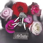 Tải nhạc Zing Little Deaths trực tuyến miễn phí