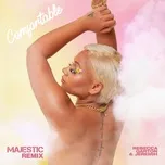 Tải nhạc hot Comfortable (Majestic Remix)