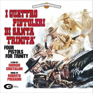 I quattro pistoleri di Santa Trinità - Roberto Pregadio