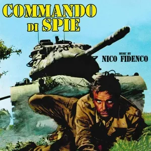 Commando di spie (Original Motion Picture Soundtrack) - Nico Fidenco