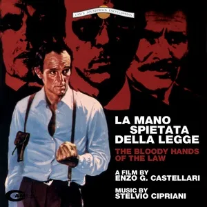 La mano spietata della legge (Original Motion Picture Soundtrack) - Stelvio Cipriani
