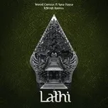 Tải nhạc Zing LATHI (Remixes) nhanh nhất về máy