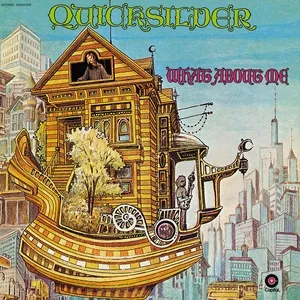 What About Me - Quicksilver Messenger Service