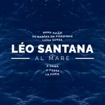 Nghe nhạc Al Mare (Léo Santana Ao Vivo / 2020) chất lượng cao