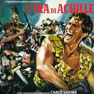 L'ira di Achille (Original Motion Picture Soundtrack) - Carlo Savina