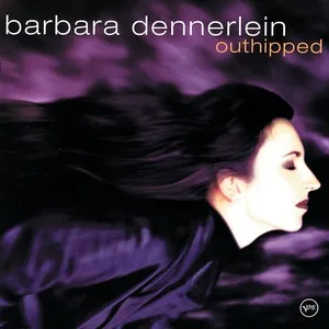 Outhipped - Barbara Dennerlein