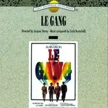 Nghe nhạc Le gang (Original Motion Picture Soundtrack) - Carlo Rustichelli