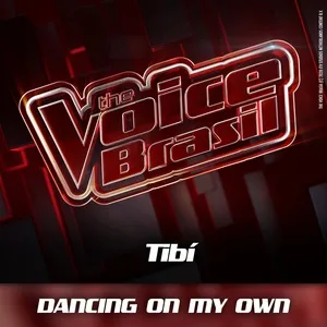 Dancing On My Own (Ao Vivo) - Tibi